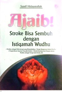 Image of Ajaib Stroke Bisa Sembuh Dengan Istiqomah Wudhu