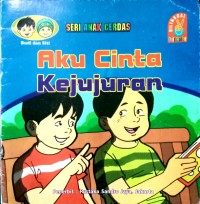 Image of Aku Cinta Kejujuran