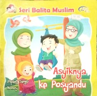 Image of Asiknya Ke Posyandu
