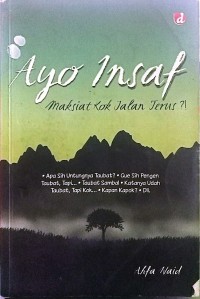 Image of Ayo Insaf Maksiat Kok Jalan Terus?!