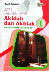 Image of Ayo memahami Akidah dan Akhlak