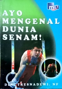 Image of Ayo Mengenal Dunia Senam