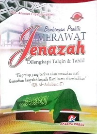 Image of Bimbingan Praktis Merawat Jenazah Dilengkapi Talqin & Tahlil
