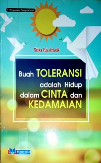 Image of Buah Toleransi Adalah Hidup Dalam Cinta dan Kedamaian
