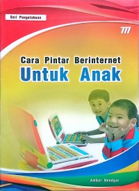 Image of Cara Pintar Berinternet Untuk Anak