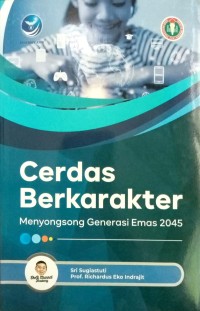 Image of Cerdas Berkarakter Menyongsong Generasi Emas 2045
