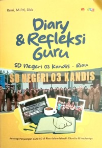 Image of Diary & Refleksi Guru SD Negeri 03 Kandis