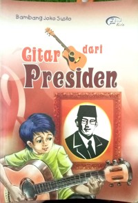 Image of Gitar Dari Presiden