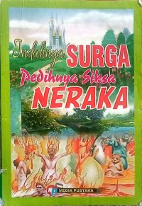 Image of Indahnya Surga Pedihnya Siksa Neraka