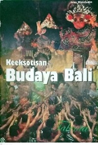 Image of Keeksotisan Budaya Bali