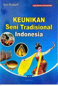 Image of Keunikan Seni Tradisional Indonesia