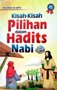 Image of Kisah-Kisah pilihan dalam Hadits Nabi