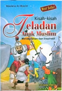Image of Kisah - Kisah Teladan Anak Muslim