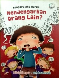 Image of Mengapa Aku Harus Mendengarkan Orang Lain?