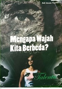Image of Mengapa Wajah Kita Berbeda?