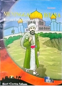 Image of Meninggalkan Istana Karena Cinta Kepada Allah