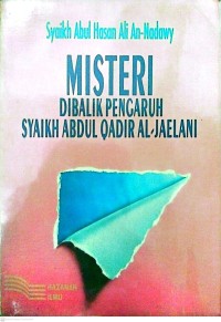 Image of Misteri dibalik pengaruh Syaikh Abdul Qadir Al-Jaelani