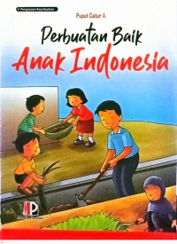 Image of Perbuatan Baik Anak Indonesia