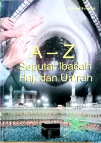 Image of Seputar Ibadah Haji dan Umrah