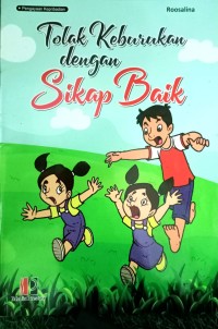 Image of Tolak Keburukan Dengan Sikap Baik