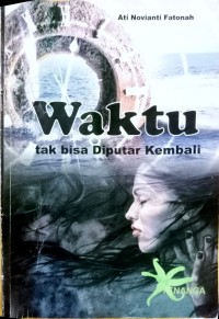 Image of Waktu Tak Bisa Diputar Kembali